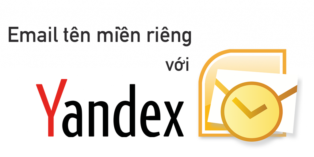 Email tên miền riêng yandex.com