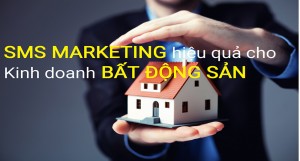 Ứng dụng sms marketing trong lĩnh vực bất động sản