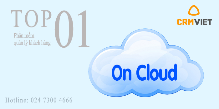 Phần mềm quản lý khách hàng CRM oncloud